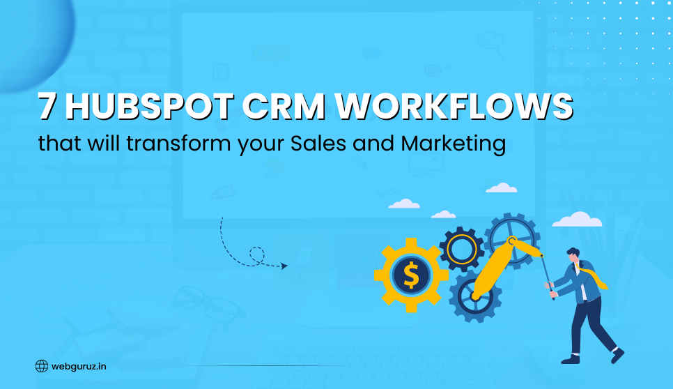 7-HubSpot-CRM-Workflows-that-will-transform-your-Sales-and-Marketing