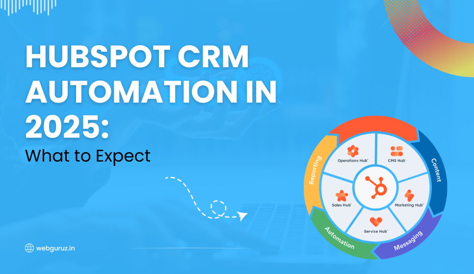 HubSpot-CRM-Automation-in-2025-What-to-Expect